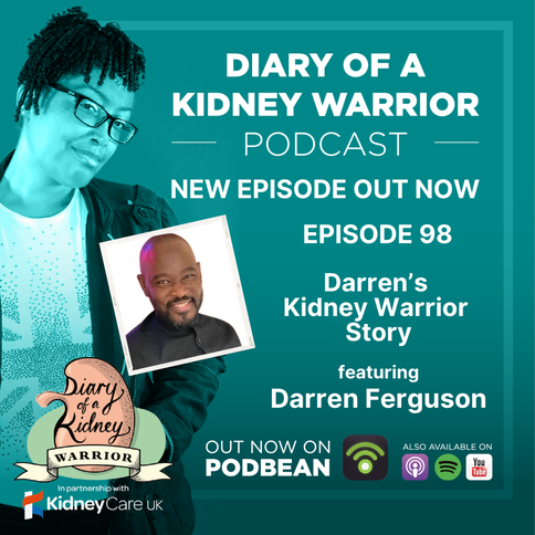 Darren’s kidney warrior story part 1