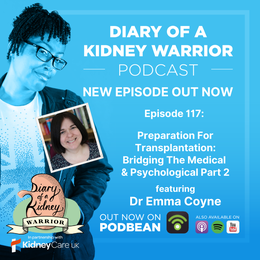 Cover of Diary of a Kidney Warrior Podcast episode 117
