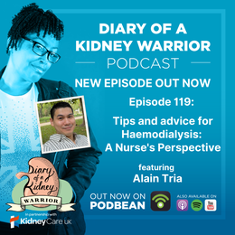 Episode 119 of Diary of a Kidney Warrior Podcast.