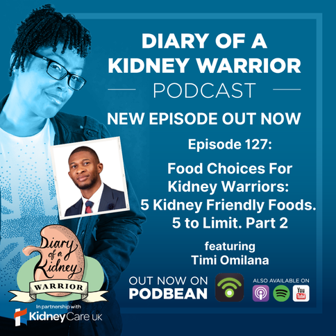 Food choices for kidney warriors: 5 kidney-friendly foods, 5 to limit part 2
