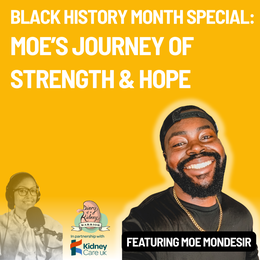 Episode 144_ Black history month special_ Moe’s journey of  strength & hope