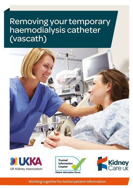 Kidney Care UK Removing your temporary haemodialysis catheter