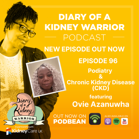 Podiatry and chronic kidney disease (CKD)